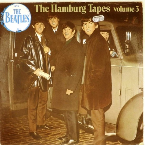 Пластинка Beatles The Hamburg Tapes. Volume 3